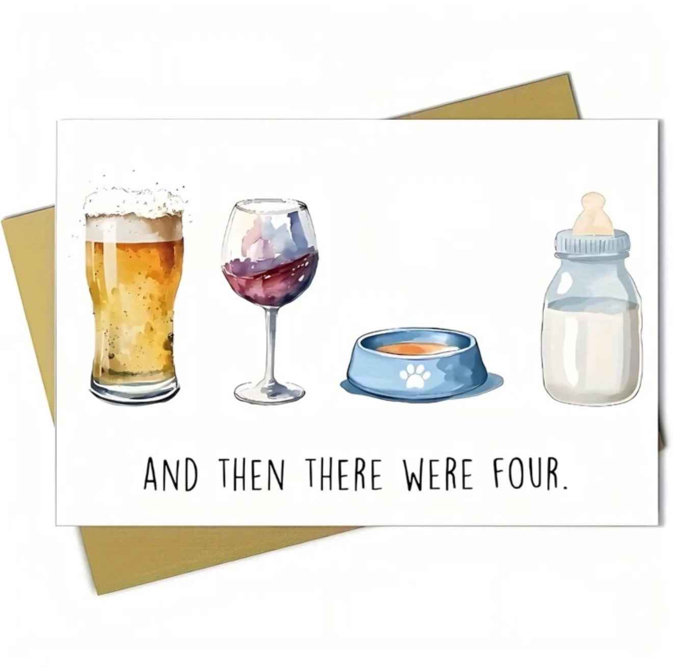 There were four